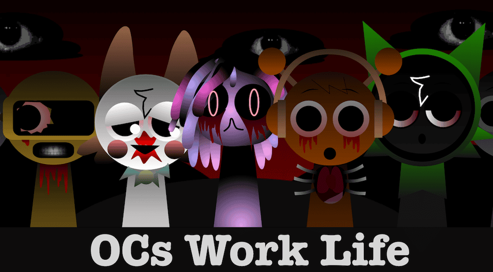 Sprunki OCs Life Work
