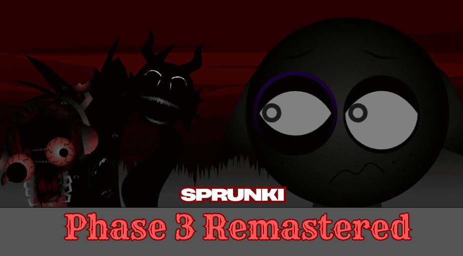 Sprunki Phase 3 Remastered