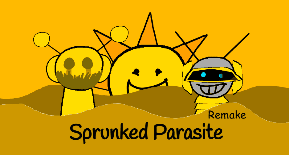 Sprunked Parasite Remake